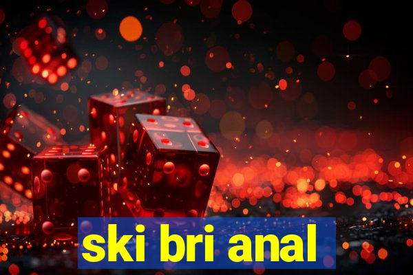 ski bri anal